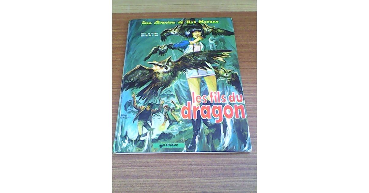 Bob Morane, tome 6 : Les Fils du dragon, 1976, Henri Vernes - BD/BD